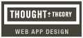 Thought and Theory Design